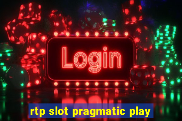 rtp slot pragmatic play